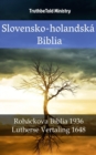 Image for Slovensko-Holandska Biblia: Rohackova Biblia 1936 - Lutherse Vertaling 1648