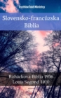 Image for Slovensko-francuzska Biblia: Rohackova Biblia 1936 - Louis Segond 1910