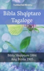 Image for Bibla Shqiptaro Tagaloge: Bibla Shqiptare 1884 - Ang Biblia 1905