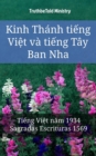 Image for Kinh Thanh tieng Viet va tieng Tay Ban Nha: Tieng Viet nam 1934 - Sagradas Escrituras 1569