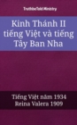 Image for Kinh Thanh II tieng Viet va tieng Tay Ban Nha: Tieng Viet nam 1934 - Reina Valera 1909