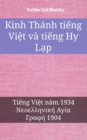 Image for Kinh Thanh tieng Viet va tieng Hy Lap: Tieng Viet nam 1934 - I I I I I I I I I I I  I yI a I I aI I 1904