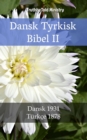Image for Dansk Tyrkisk Bibel II: Dansk 1931 - Turkce 1878