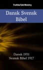 Image for Dansk Svensk Bibel: Dansk 1931 - Svensk Bibel 1917