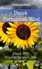 Image for Dansk Portugisisk Bibel: Dansk 1931 - Almeida Recebida 1848