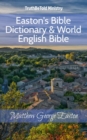 Image for Easton&#39;s Bible Dictionary &amp; World English Bible: Matthew George Easton