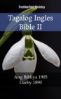 Image for Tagalog Ingles Bible II: Ang Bibliya 1905 - Darby 1890