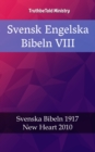 Image for Svensk Engelska Bibeln VIII: Svenska Bibeln 1917 - New Heart 2010
