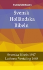 Image for Svensk Hollandska Bibeln: Svenska Bibeln 1917 - Lutherse Vertaling 1648