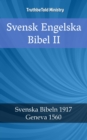 Image for Svensk Engelska Bibel II: Svenska Bibeln 1917 - Geneva 1560
