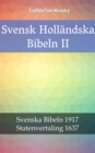 Image for Svensk Hollandska Bibeln II: Svenska Bibeln 1917 - Statenvertaling 1637