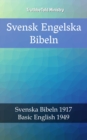 Image for Svensk Engelska Bibeln: Svenska Bibeln 1917 - Basic English 1949