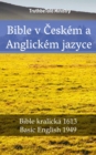 Image for Bible v Ceskem a Anglickem jazyce: Bible kralicka 1613 - Basic English 1949