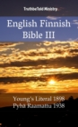Image for English Finnish Bible III: Young&#39;s Literal 1898 - Pyha Raamattu 1938.