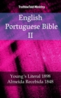 Image for English Portuguese Bible II: Young&#39;s Literal 1898 - Almeida Recebida 1848.