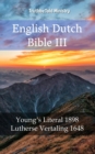 Image for English Dutch Bible III: Young&#39;s Literal 1898 - Lutherse Vertaling 1648.