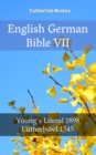 Image for English German Bible VII: Young&#39;s Literal 1898 - Lutherbibel 1545.
