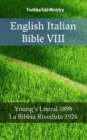 Image for English Italian Bible VIII: Young&#39;s Literal 1898 - La Bibbia Riveduta 1924.