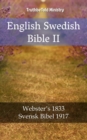 Image for English Swedish Bible II: Webster&#39;s 1833 - Svensk Bibel 1917.