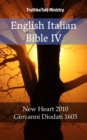 Image for English Italian Bible IV: New Heart 2010 - Giovanni Diodati 1603.