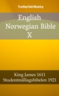 Image for English Norwegian Bible X: King James 1611 - Studentmallagsbibelen 1921.