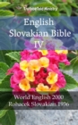 Image for English Slovakian Bible IV: World English 2000 - Rohacek Slovakian 1936.