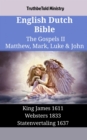 Image for English Dutch Bible - The Gospels II - Matthew, Mark, Luke &amp; John: King James 1611 - Websters 1833 - Statenvertaling 1637