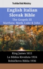 Image for English Italian Slovak Bible - The Gospels III - Matthew, Mark, Luke &amp; John: King James 1611 - La Bibbia Riveduta 1924 - Rohackova Biblia 1936