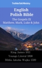 Image for English Polish Bible - The Gospels IX - Matthew, Mark, Luke &amp; John: King James 1611 - Youngs Literal 1898 - Biblia Jakuba Wujka 1599