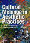 Image for Cultural Melange in Aesthetic Practices