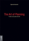 Image for Art of Planning : To Listen, Read, Speak &amp; Write