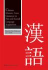Image for Chinese Matters : From Grammar to First and Second Language Acquisition