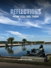 Image for Reflections : How You See Them