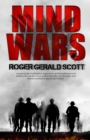 Image for MIND WARS: A gripping tale of redemption, forgiveness, and the enduring bonds forged in the crucible of war, a story that reflects on the tragic price veterans continue to pay for our freedom.