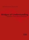 Image for Bridges of understanding  : perspectives on intercultural communication