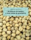 Image for 50 Nueces De Lengua Y Unas Notas De Gramatica