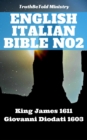 Image for English Italian Bible No2: King James 1611 - Giovanni Diodati 1603.