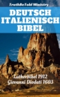 Image for Deutsch Italienisch Bibel: Lutherbibel 1912 - Giovanni Diodati 1603.