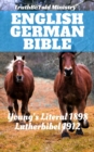Image for English German Bible: Young&#39;s Literal 1898 - Lutherbibel 1912.