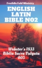 Image for English Latin Bible No2: Webster&#39;s 1833 - Biblia Sacra Vulgata 405.