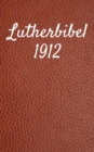 Image for Lutherbibel 1912: Duale Deutsche Version - *TTS Beweis* (German Edition) Kindle Edition.