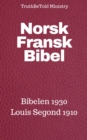 Image for Norsk Fransk Bibel: Bibelen 1930 - Louis Segond 1910.