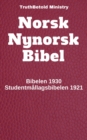 Image for Norsk Nynorsk Bibel: Bibelen 1930 - Studentmallagsbibelen 1921.