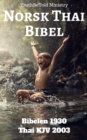 Image for Norsk Thai Bibel: Bibelen 1930 - Thai KJV 2003.