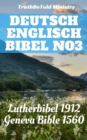 Image for Deutsch Englisch Bibel No3: Lutherbibel 1912 - Geneva Bible 1560.
