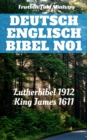 Image for Deutsch Englisch Bibel No1: Lutherbibel 1912 - King James 1611.