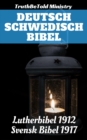 Image for Deutsch Schwedisch Bibel: Lutherbibel 1912 - Svensk Bibel 1917.