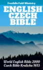 Image for English Czech Bible: World English Bible 2000 - Czech Bible Kralicka 1613.