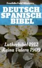 Image for Deutsch Spanisch Bibel: Lutherbibel 1912 - Reina Valera 1909.
