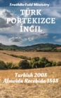 Image for Turk Portekizce Incil: Turkish 1878 - Almeida Recebida 1848.